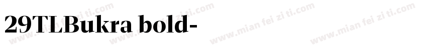 29TLBukra bold字体转换